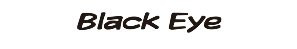 Black Eye